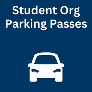 Student Org Parking Passes