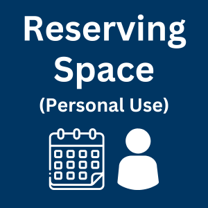 Reserving Space (Personal Use)